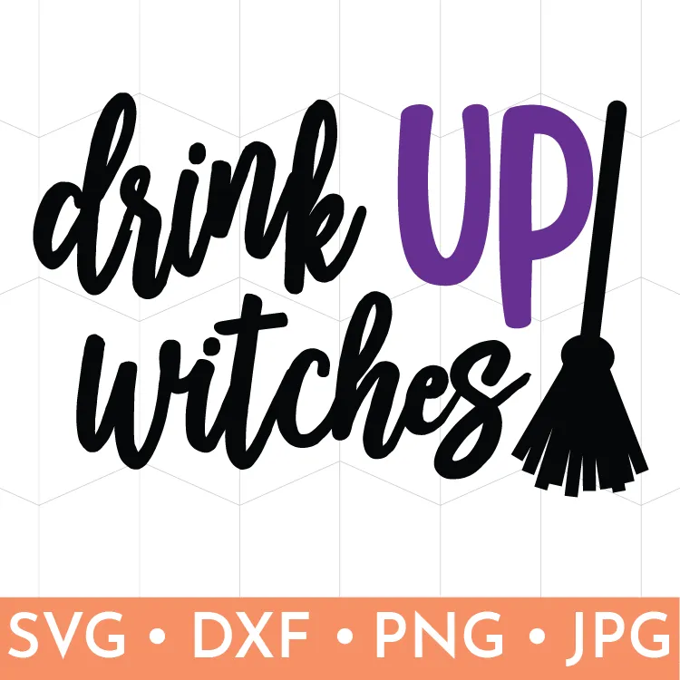 Drink Up Witches