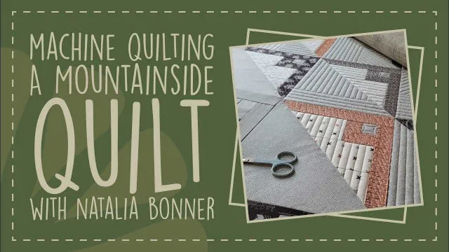 Machine Quilting a Mountainside Quilt